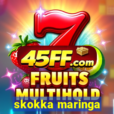 skokka maringa